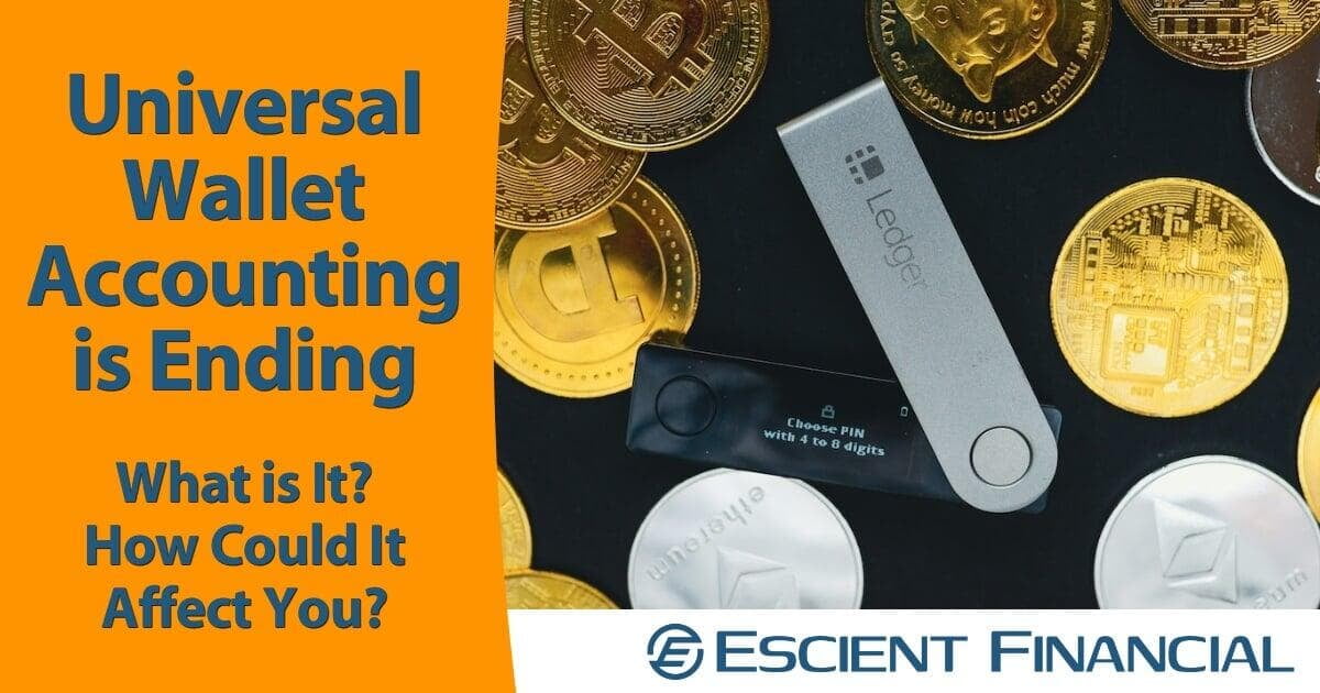 Universal Wallet Accounting is Coming to an End. What Does That Mean?