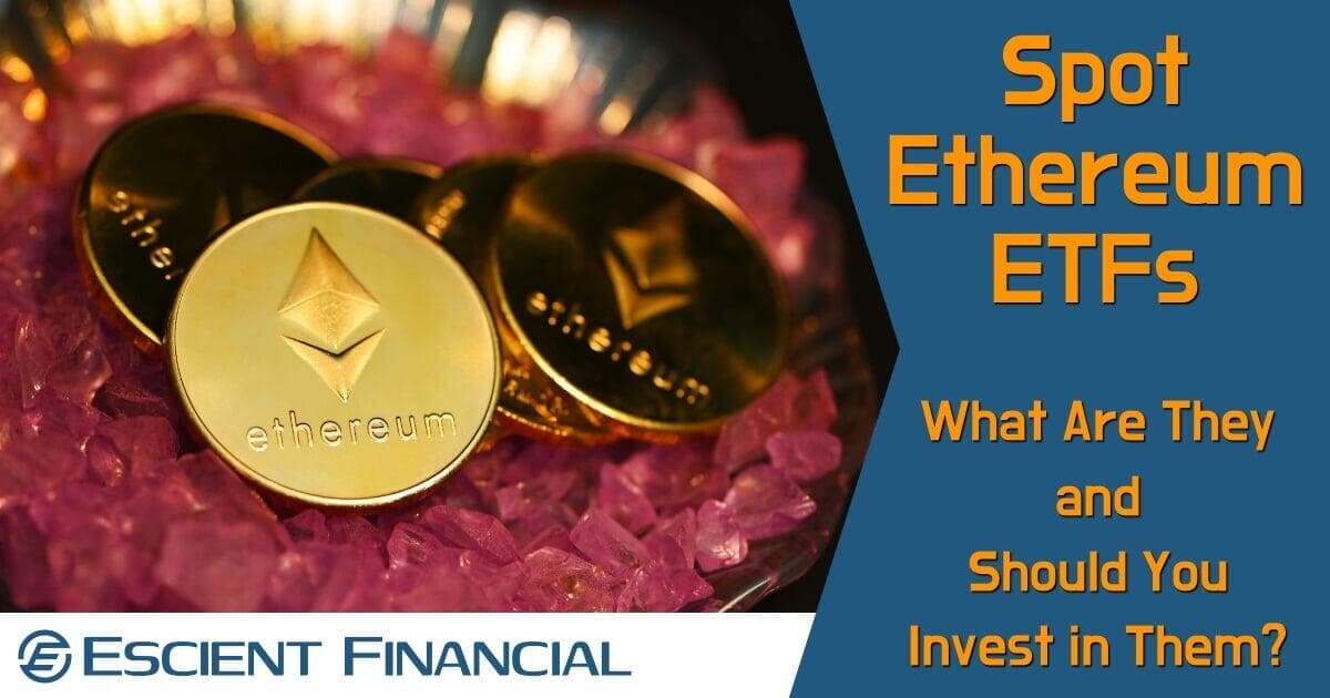 Should You Invest in a Spot Ethereum ETF?