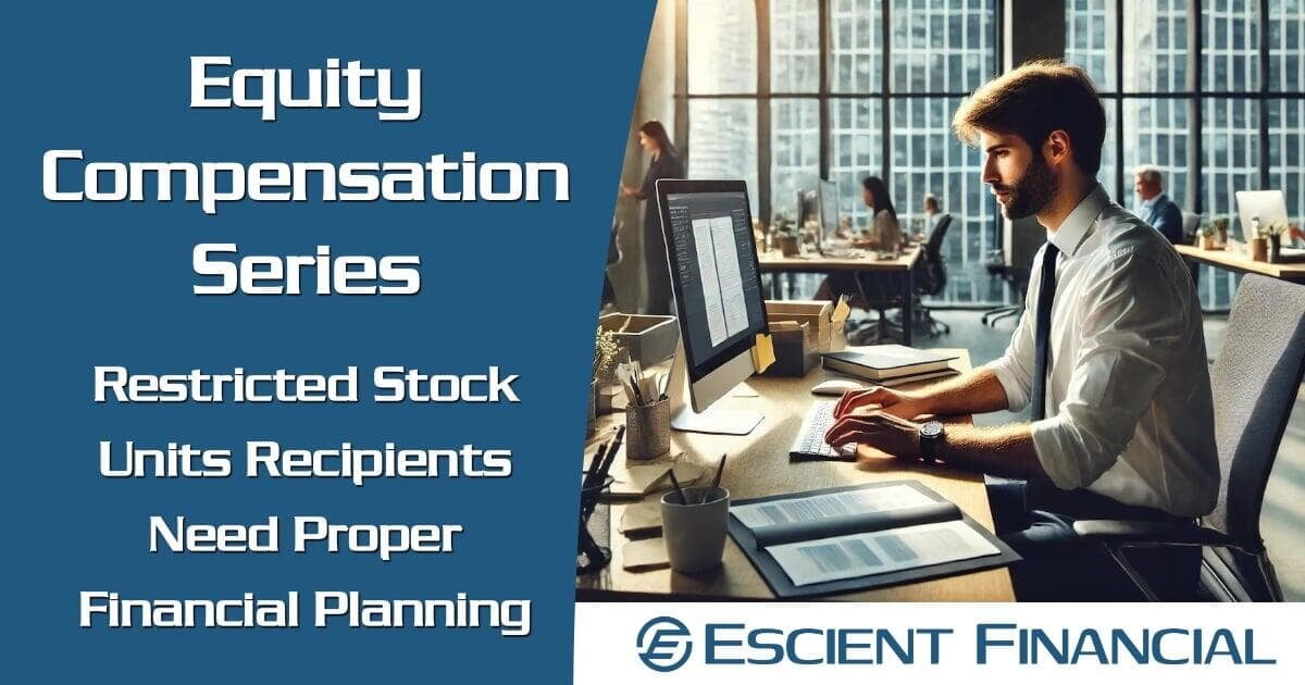 Equity Compensation Series: Restricted Stock Units